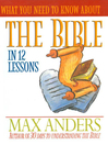 What You Need to Know About the Bible in 12 Lessons (eBook)
